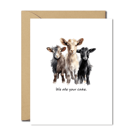 Funny Goat Card We Ate Your Cake Greeting Card Design Blank Inside with Envelope Perfect for Birthdays, Apologies, or Just Because