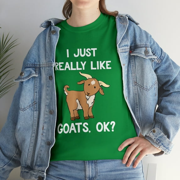 Funny Goat Gift I Just Really Like Goats OK T-Shirt