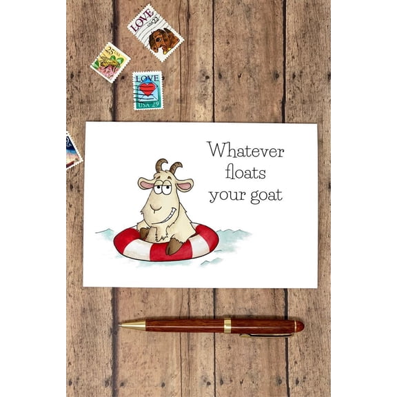 Funny Goat Greeting Card  "Whatever Floats Your Goat"  Blank Inside, Includes Envelope  Perfect for All Occasions like Birthdays, Congratulations, or Just Because