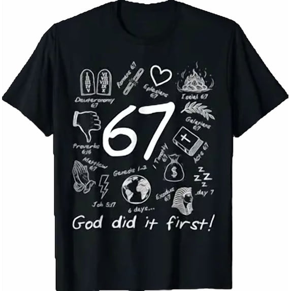 Funny God Did It First 67 Meme Jesus Christian Bible T-Shirt