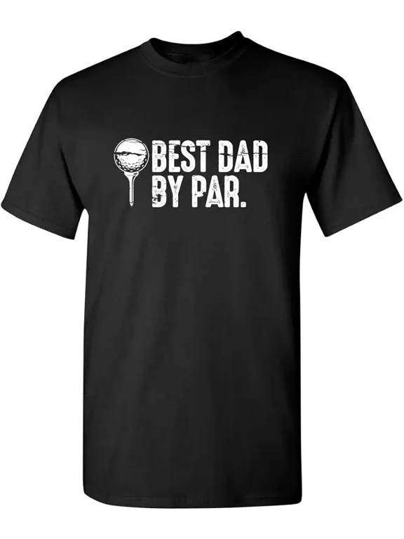 Funny Golf Dad T-Shirt Best Dad By Par Graphic Tee Retro Men's Father's Day Gift Cotton Short Sleeve Apparel