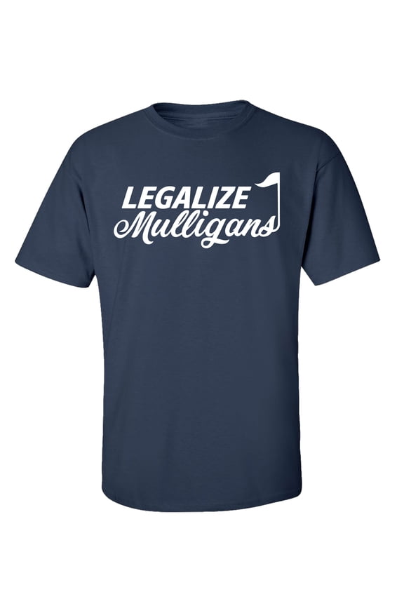 Funny Golf Legalize Mulligans Adult Short Sleeve T-Shirt-Navy-Large