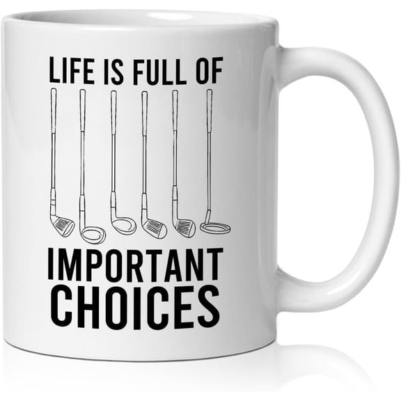 Funny Golf Mug, Golfing Gifts Coffee Cup Ceramic, Golf Gifts for Women Men Golfers, Life Full of Important Choices Ceramic Coffee Tea Mug 11 oz