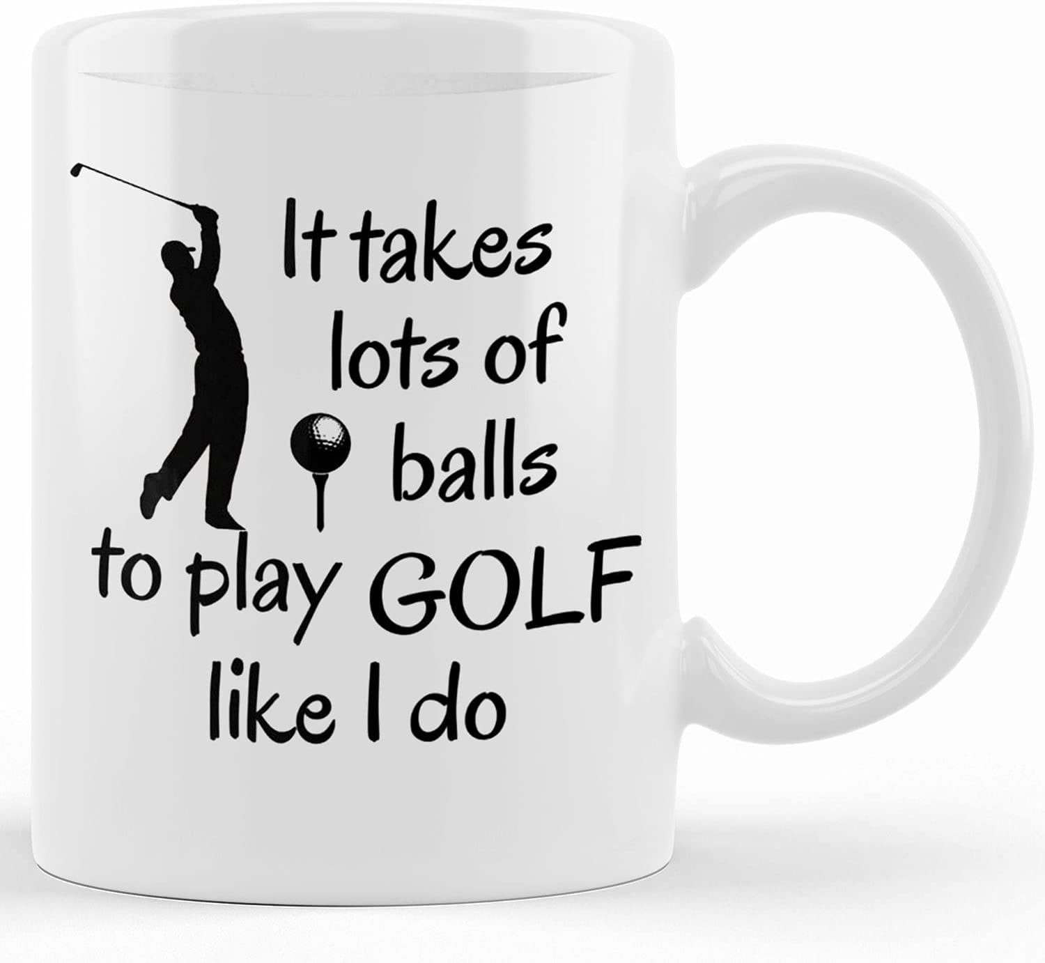 Funny Golf Pro Mug It Takes Lots Of Balls To Play Golf Like I Do Golfing  Joke Gifts For Men Golfer Husband Gift Putting Mini Golf, Ceramic Novelty