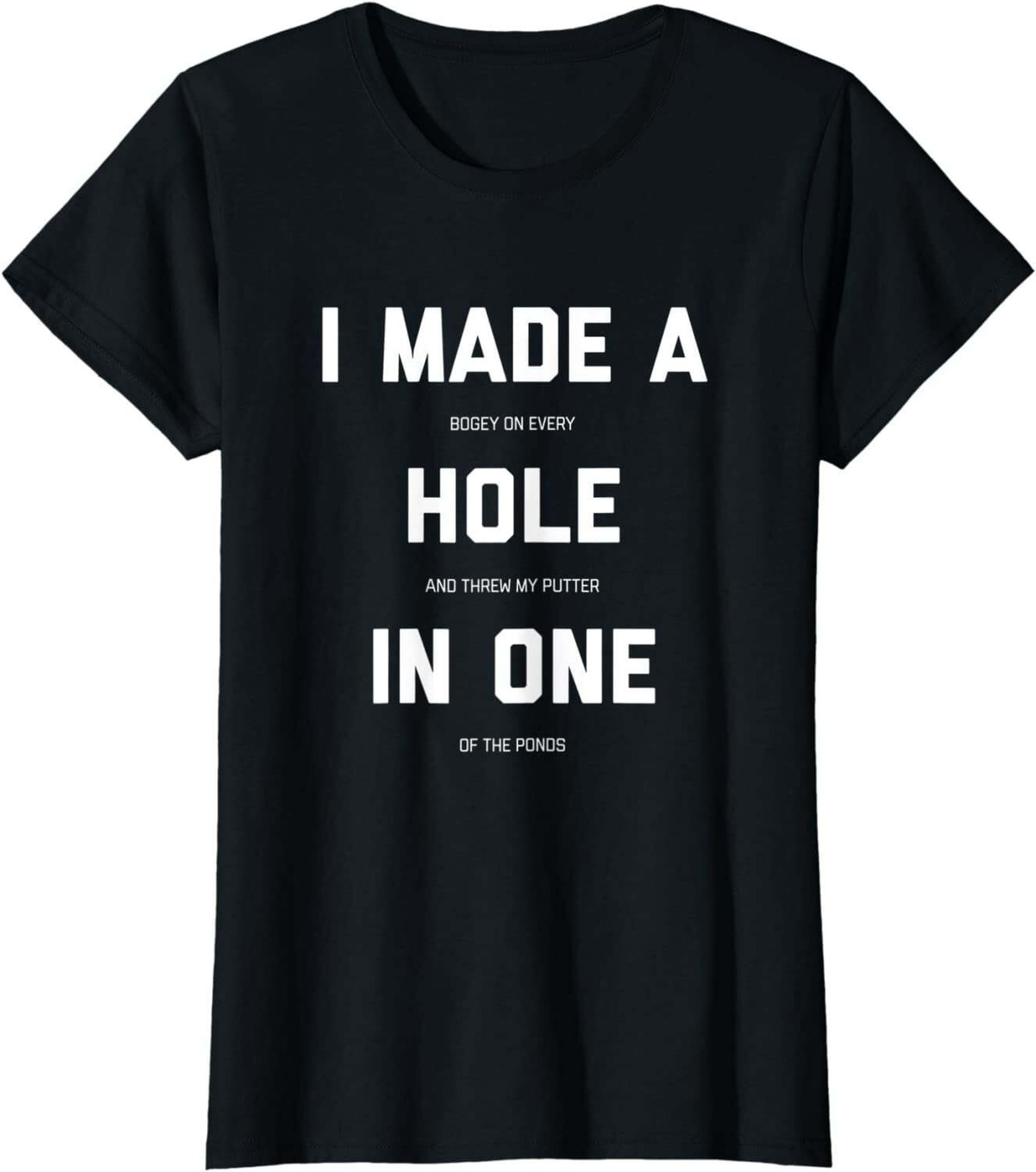 Funny Golf Shirts For Men Women Hole In One Golf Gag Gifts TShirt