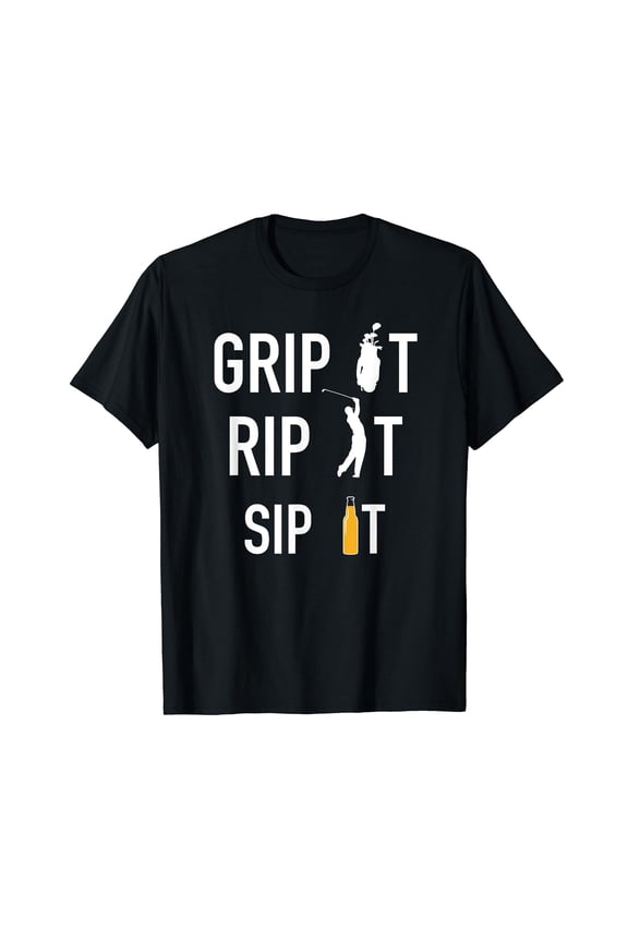Funny Golf and Beer Tshirt Grip it Rip it Sip It Gift Shirt