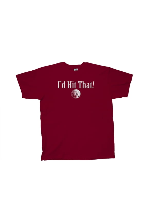 Funny Golfing I'd Hit That Golf Ball Golfer Bogey Club Ball Funny Humor Humorous Oneliner Retro-Maroon-Small