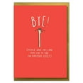 thumbnail image 1 of Funny Goodbye Card – "Bye!" Design with Waving Hand – Cute Blank Greeting Card with Envelope – Perfect for Farewells, Goodbyes, and Sending Off Friends, 1 of 2