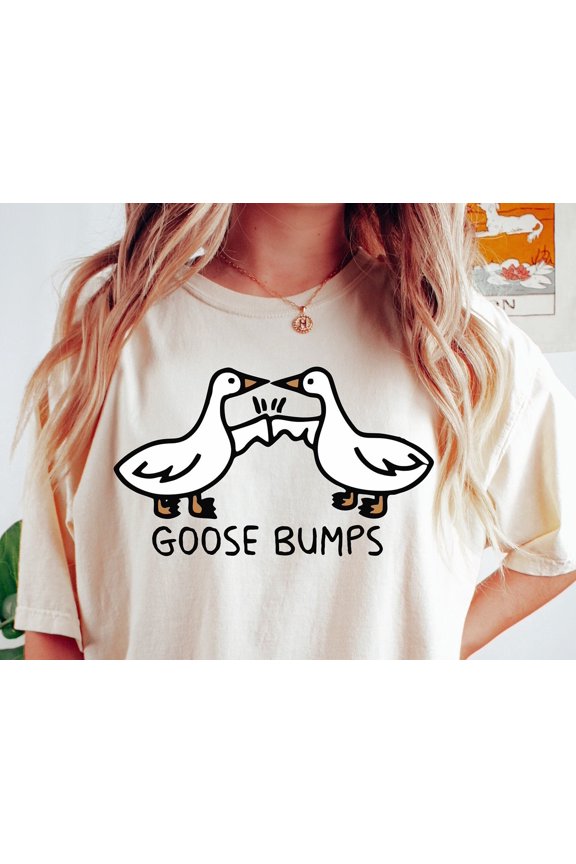 Funny Goose Bumps Graphic TShirt Meme Silly Goose Tee