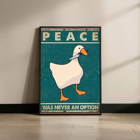 Funny Goose Poster, Animal Wall Art, Humorous Bird Print, Peace Was Never an Option, Meme Artwork, Farm Animal Decor , Poster Print Only