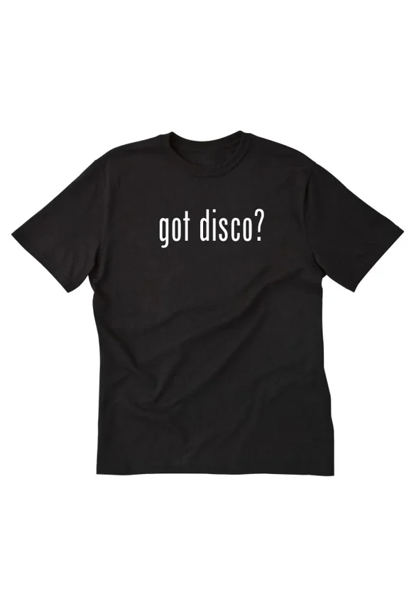 Funny Got Disco Music Musician Seventies Graphic Design T-Shirt EB1084, for Men & Women, up to Size 5XL