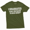 thumbnail image 1 of Funny Graduation Tee Shirt High School College Graduate Gift Go To Bed Now Humor Tee (Medium Military Green), 1 of 6