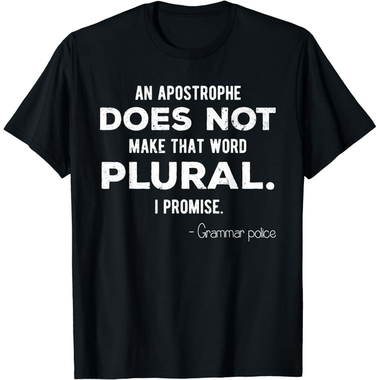 Funny Grammar Police T-Shirt For English Teacher And Lingui