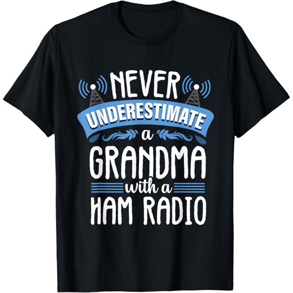 Funny Grandma Ham Radio Operator Amateur Radio Gift Women T-Shirt