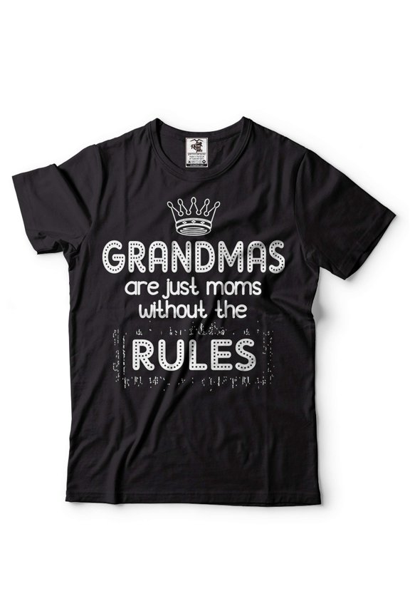 Funny Grandma Shirt Grandmas Are Just Moms Without The Rules Shirt Grandma Shirt Grandmother Gift (Small Black)