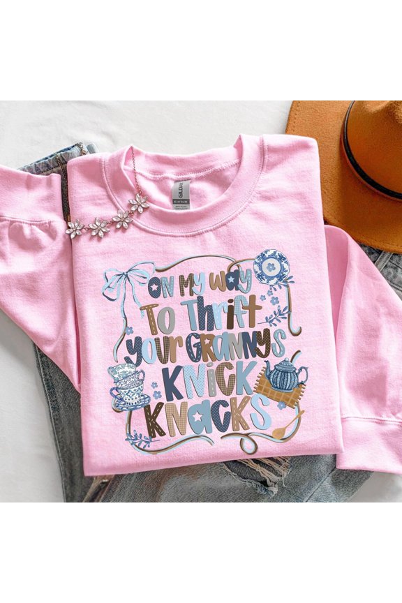 Funny Grandma TShirt Thrifting Humor Granny Knick Knacks Design Cozy Style Gift for Grandm