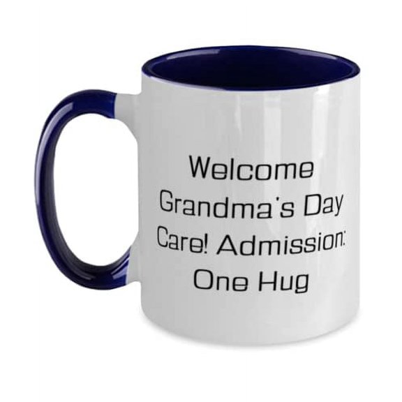 Funny Grandma, Welcome Grandma's Day Care! Admission: One Hug, Unique Idea Two Tone 11oz Mug For Grandma From Granddaughter