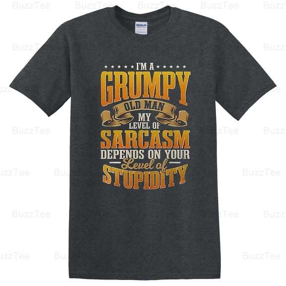 Funny Grandpa I'm A Grumpy Old Man Papa Father's Day Humor Gift T-Shirt Unisex, up to 5XL