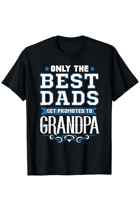 Funny Grandpa Promotion Quote Gift for Dad Men Short Sleeve Graphic T-Shirt