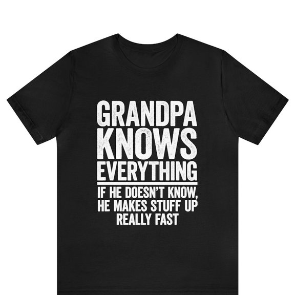 Funny Grandparent Knows Everything Family Humor Graphic Tee Shirt,for men and women up to 5XL