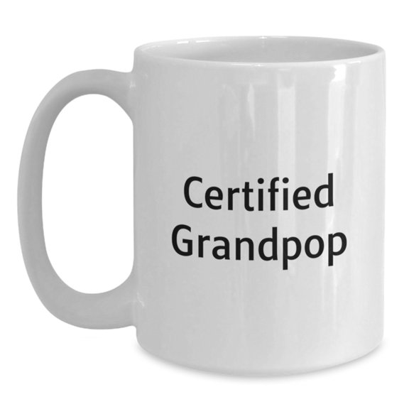 Funny Grandpop Gifts for Men, Unique White Coffee Mug with Inspirational Quote, Ideal Gifts for Graduation from Family to Grandpop