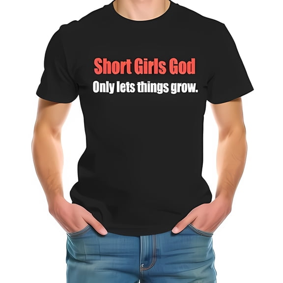 Funny Graphic Cotton Short Sleeve T-Shirt for Women - " Short Girls God " Design Celebrating Body Positivity