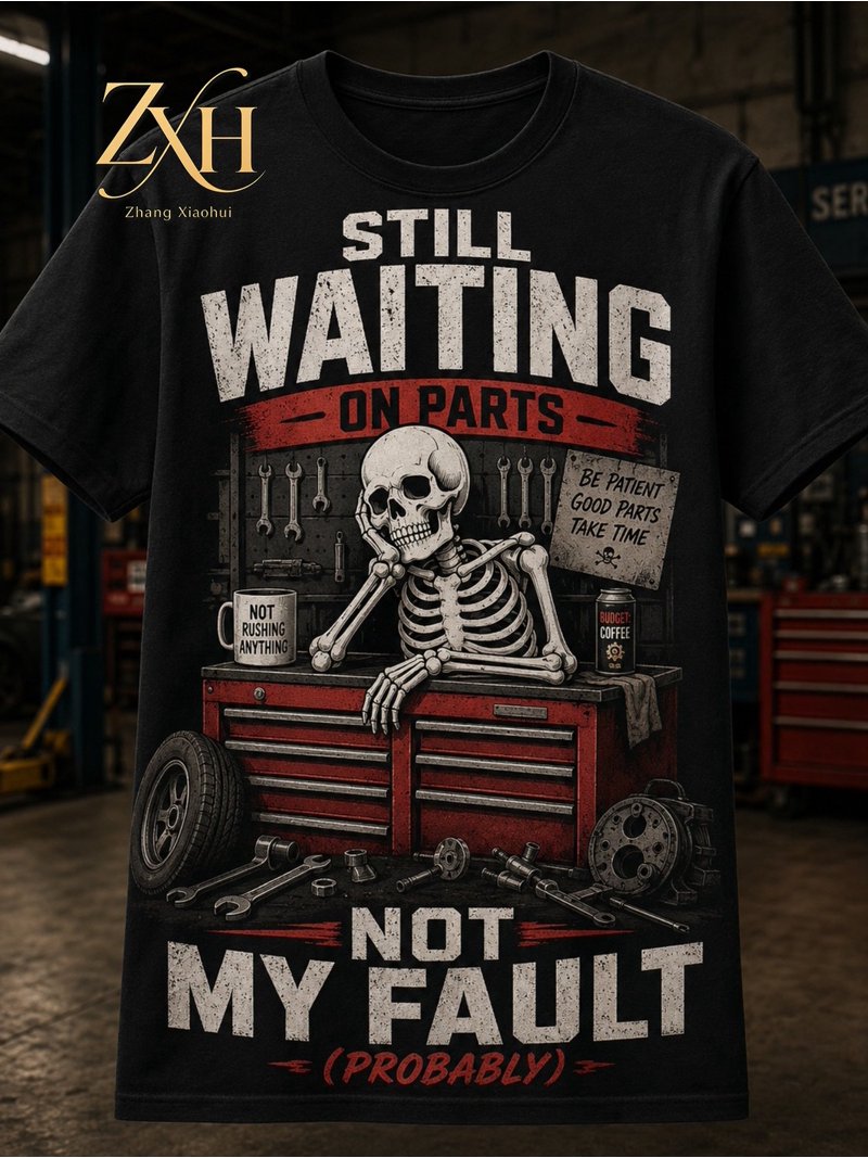 Funny Graphic Style, Men's T-Shirt, Still Waiting On Parts Not My Fault ...