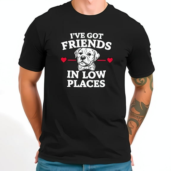 Funny Graphic T-Shirt - " I'VE GOT FRIENDS IN LOW PLACES " with Hearts - Soft Cotton Crew Neck Tee