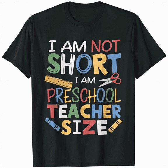 Funny Graphic T-Shirt for Preschool Teachers Humor Educator Gift Crewneck Tee