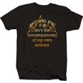 thumbnail image 1 of Funny Graphic Tee The Consequences Of My Own Actions Shirt Large Black, 1 of 2