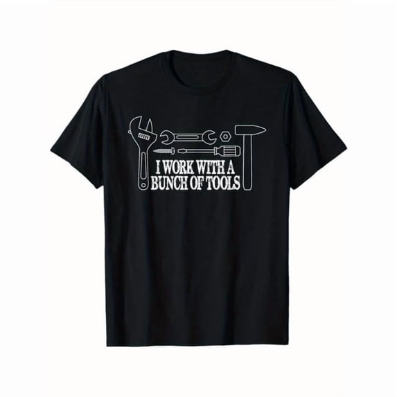 Funny Graphic Tee,Tops Has"I Work with a Bunch of Tools"Text With Wrench & Screwdriver Print,Round Neck Regular Fit T-shirts, Size(S-5XL)