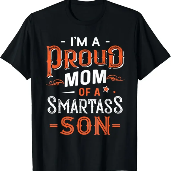 Funny Graphic Top, Women's Mother's Day T-Shirt with Humorous Son Quote, Casual Daily Tee