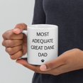 thumbnail image 1 of Funny Great Dane Dad Birthday Coffee Mug, Father's Day Pet Lover Tea Cup, Gifts From The Dog, Christmas Present For Dog Dad, Dog Owner Gifts, Best Dog Dad Ever, 1 of 2