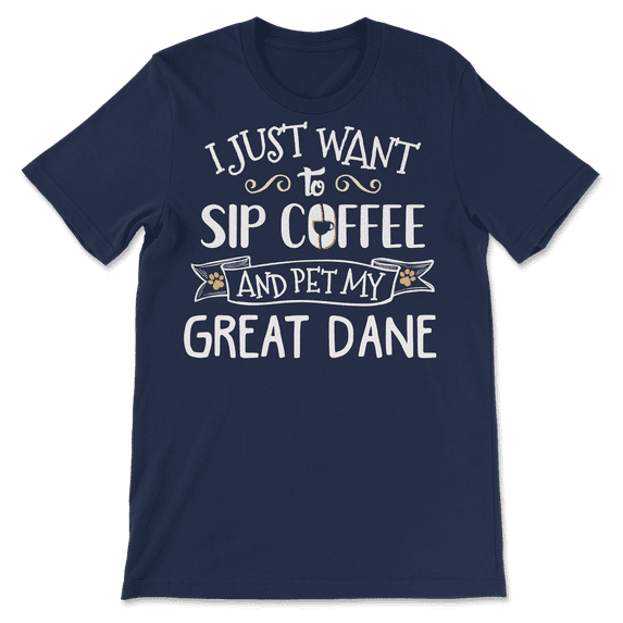 Funny Great Dane Dog and Coffee Shirt - Sip and Pet