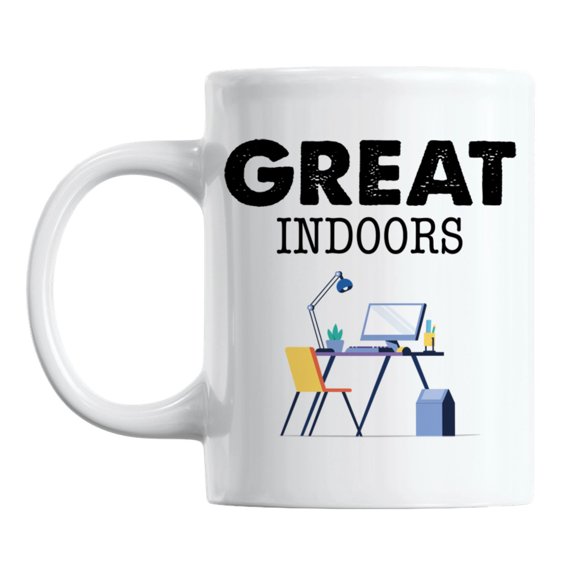 Funny Great Indoors, Work from Home Themed Coffee & Tea Mug Cup (11oz)
