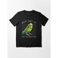 thumbnail image 1 of Funny Green Budgerigar Parrot Birb Meme Humor Graphic Design Unisex T-Shirt up to Size 5XL, 1 of 2