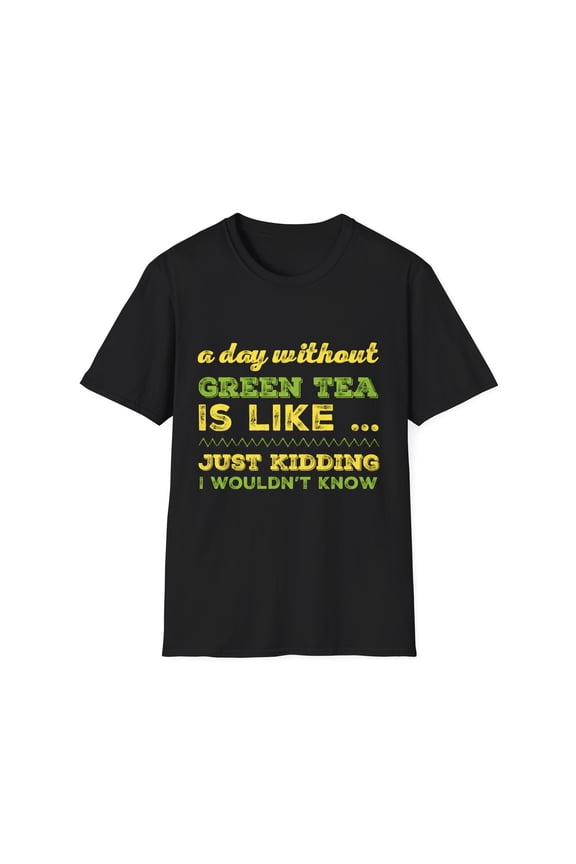 Funny Green Tea Lovers Men Women Apparel