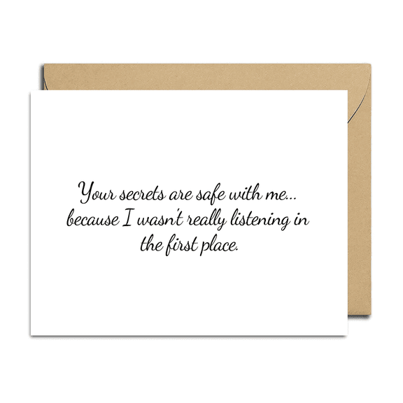 Funny Greeting Card - "Your Secrets Are Safe With Me" Card - Blank Inside, Includes Envelope - Perfect for Friends, Humor Lovers, Any Occasion