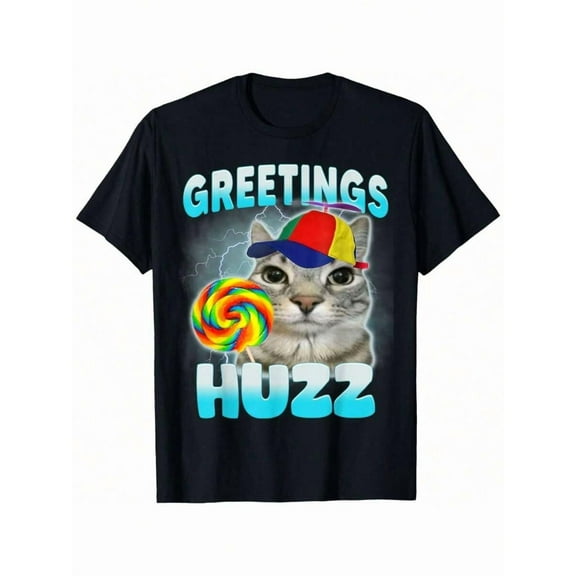Funny Greetings Huzz T-Shirt, Humor Cat Alpha Shirt, Short Sleeve Tee For Men Women, Top Shirt Gift For Boyfriend Husband