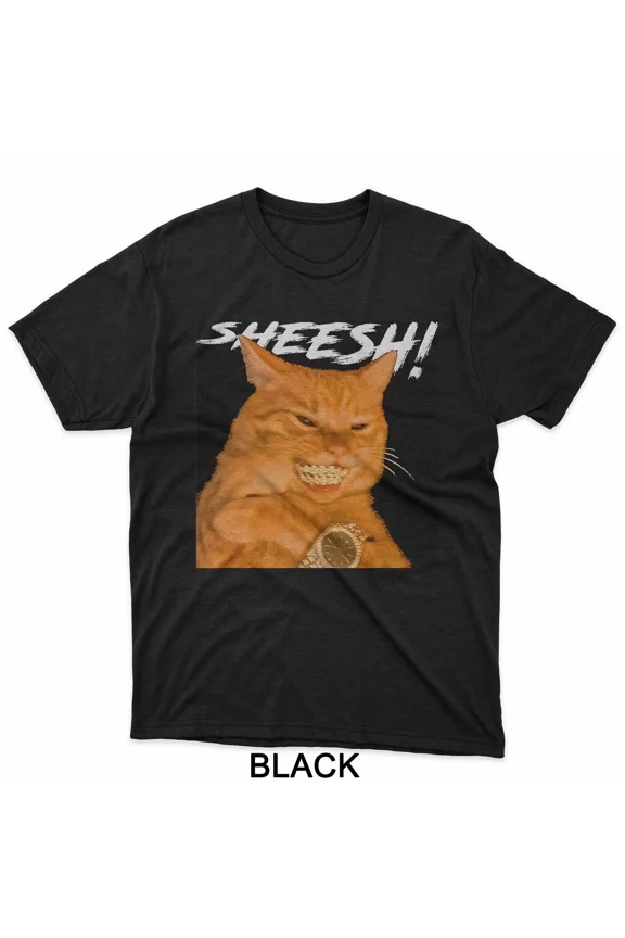 Funny Grill Meme Orange Cat Drip Sheesh Flex Graphic Unisex T-Shirt up to size 5XL