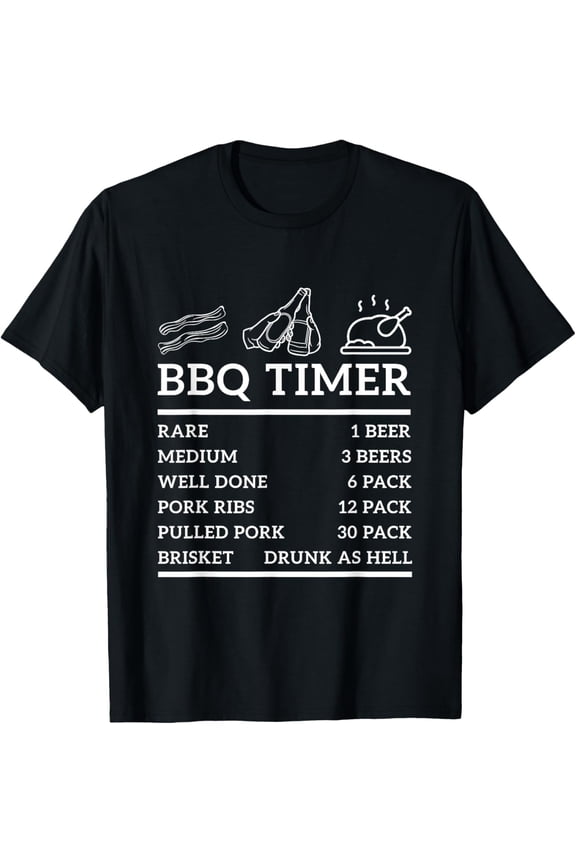 Funny Grill Saying BBQ Timer Bbq Beer Grill Dad Barbecue Fun T-Shirt