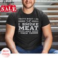 Funny Grilling TShirt, Meat Smoker Gift, Father's Day Gifts For