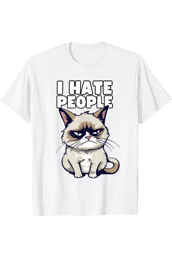 Funny Grump Cat I Hate People Sarcastic Slogan Kitten Pet Animal Humor Gift Unisex T-Shirt N975 ,up to size 5XL
