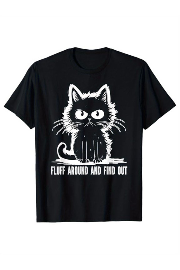 Funny Grumpy Black Cat Fluff Around And Find Out Graphic T-Shirt Retro Sarcastic Humor Tee for Men and Women