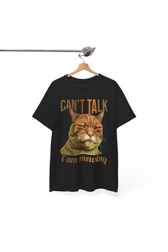 Funny Grumpy Cat Can't Talk I Am Mewing Unisex T-Shirt, S-5XL
