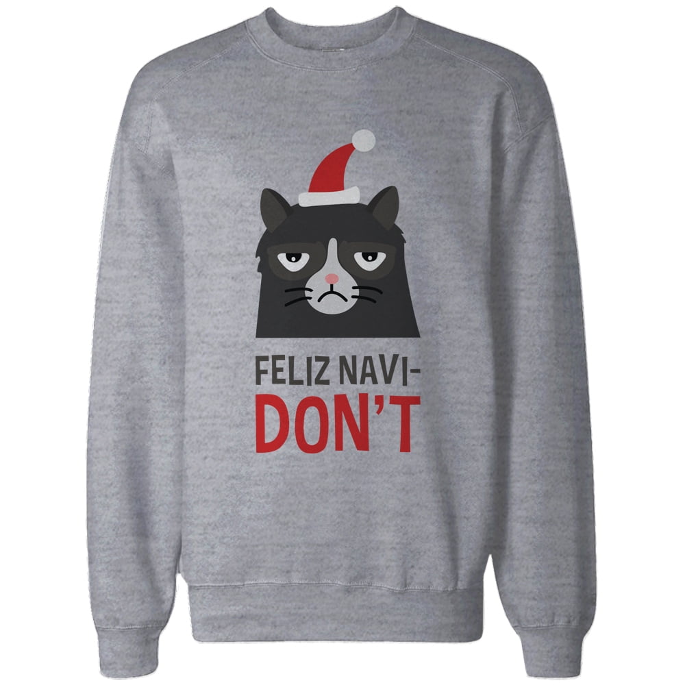 Funny Grumpy Cat Graphic Sweatshirt in Grey Feliz Navi Don t Funny Holiday Sweater