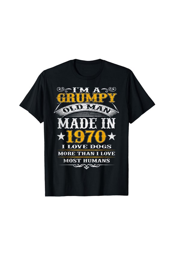 Funny Grumpy Old Man Made In 1970 T-Shirt for 53rd Birthday Celebration