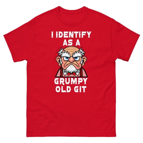 Funny Grumpy Old Man T-Shirt I Identify As A Grumpy Old Git Humor Graphic Tee Sarcastic Gift