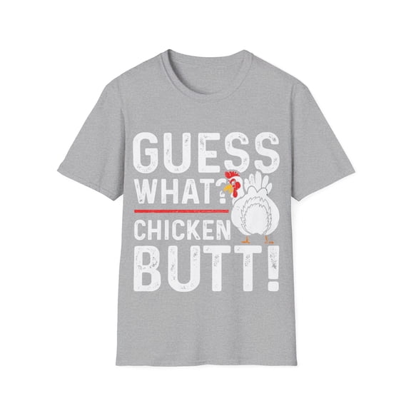 Funny Guess What? Chicken Butt! White Design