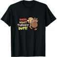 thumbnail image 1 of Funny Guess What? Turkey Butt! Cute Thanksgiving Mens T-Shirt, 1 of 7